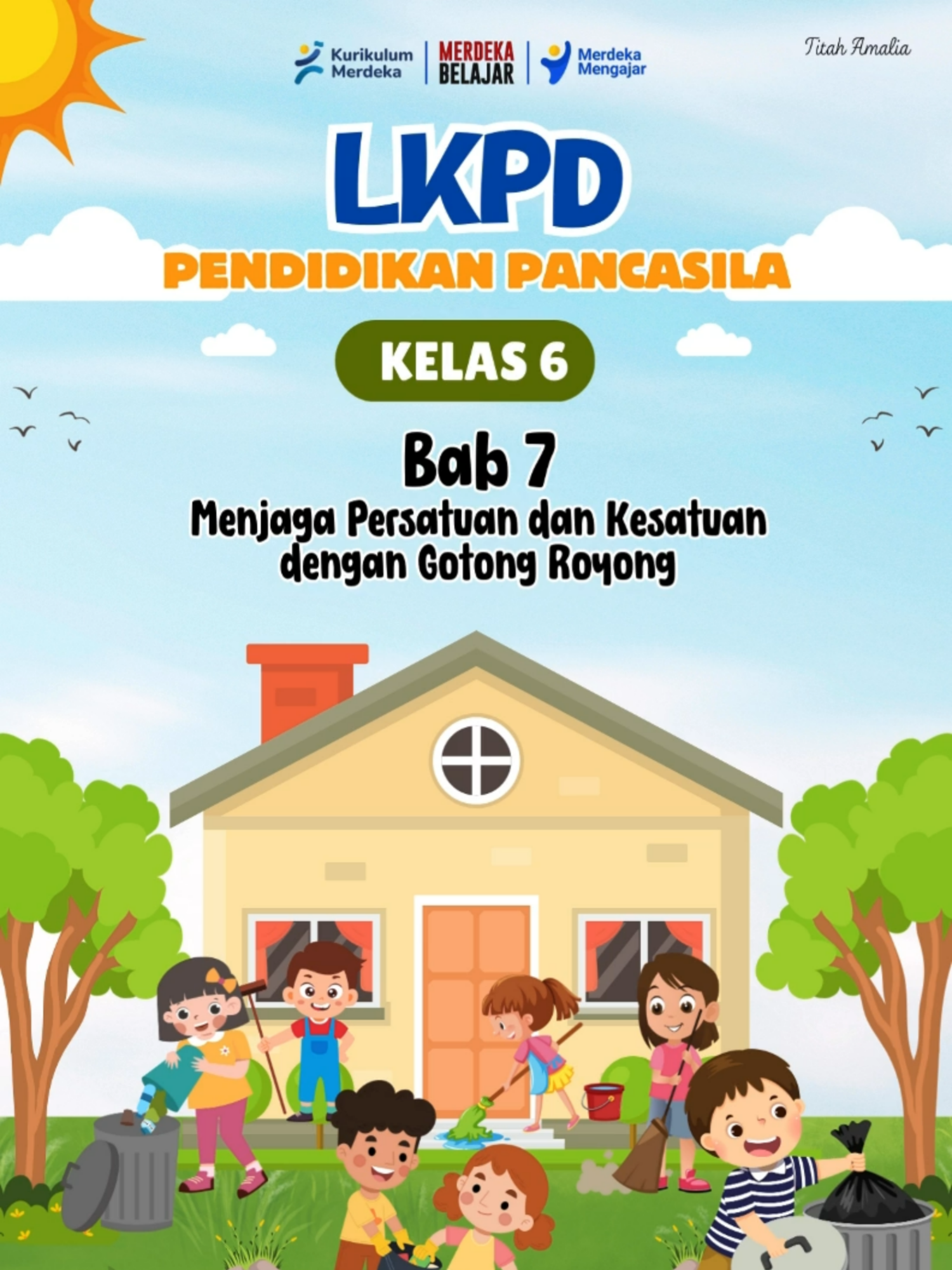LKPD Pendidikan Pancasila Kelas 6 Bab 7 Menjaga Persatuan dan Kesatuan dengan Gotong Royong #LKPD #LKPDsd #lkpdkelas6sd #LKPDpendidikanpancasila #lkpdpendidikanpancasilakelas6 #pendidikanpancasilakelas6 #gotongroyong #lembarkerjasiswa #lembarkerjasiswakelas6