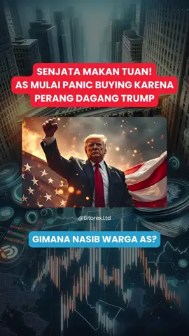 Tarif Trump Picu Kepanikan!  Panic Buying Melanda AS🔥 Harga barang melonjak akibat tarif impor tinggi, membuat warga AS memborong kebutuhan pokok sebelum makin mahal. Apakah kebijakan ini solusi atau malah jadi blunder? 🤔 ‼️Disclaimer : Postingan ini hanya bertujuan untuk edukasi, Bukan ajakan membeli atau menjual aset   #PanicBuying #PerangDagang #EkonomiAS #DonaldTrump #Inflasi #TarifImpor #Bitorex #Bitorex_Ltd