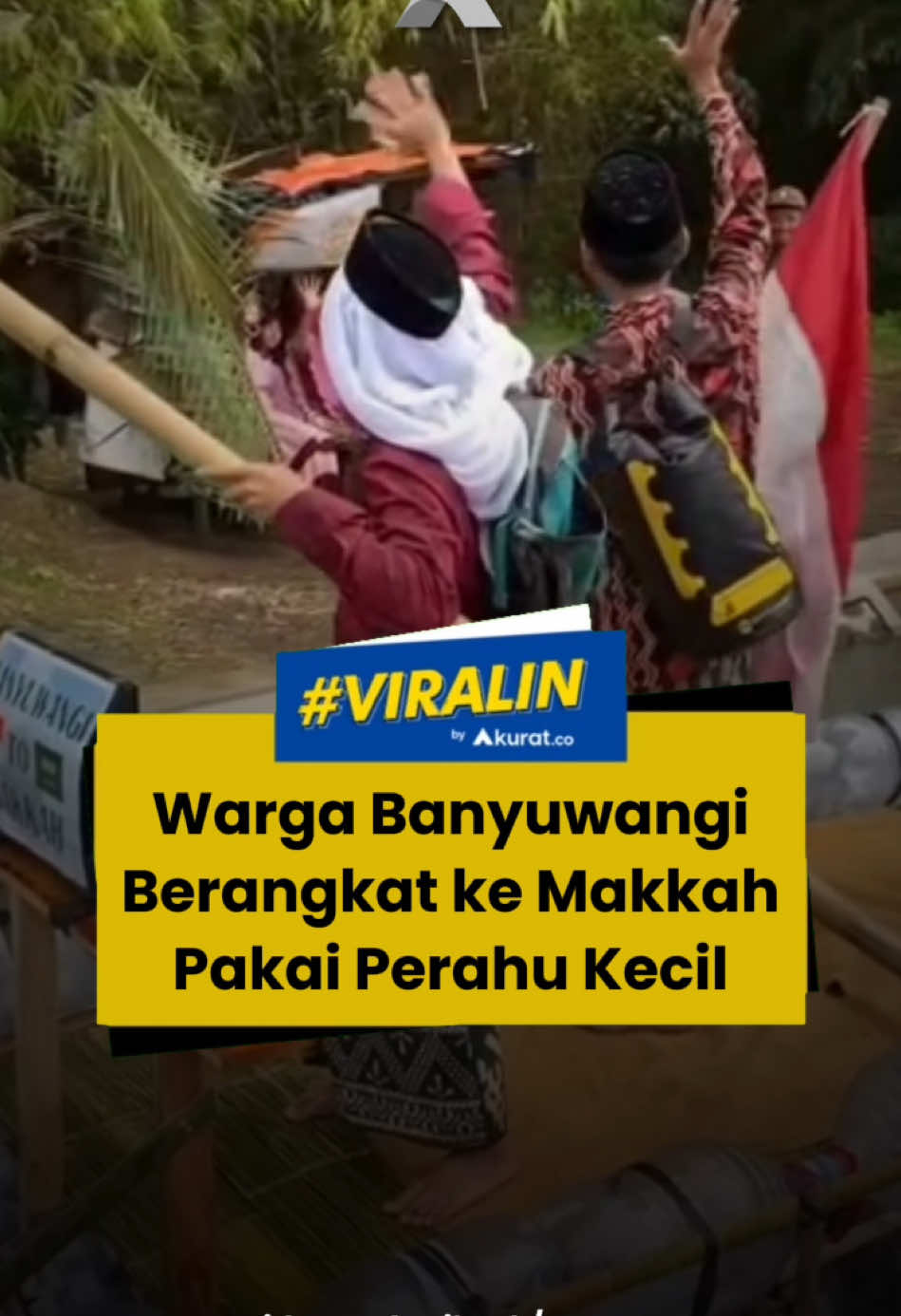 Sebuah video yang viral di media sosial memperlihatkan dua warga Banyuwangi yang berangkat ke Makkah, Arab Saudi, menggunakan perahu kecil. Video tersebut menarik perhatian publik karena cara tidak biasa dan ekstrem yang dilakukan oleh para jemaah tersebut dalam menunaikan ibadah umroh menggunakan Perahu kecil. Selain itu, tampak dalam video sebelum berangkat kedua orang tersebut melakukan sebuah ritual keberangkatan yang jadi sorotan netizen. 🎥: Dok. TikTok/tyrectt. #viral #banyuwangi #makkah #arabsaudi #perahukecil #akuratco 