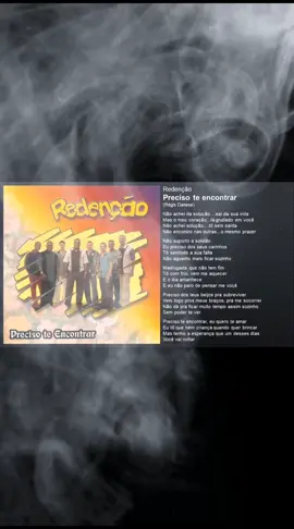 Grupo Redenção  preciso te encontrar  (homenagem Wladimir)