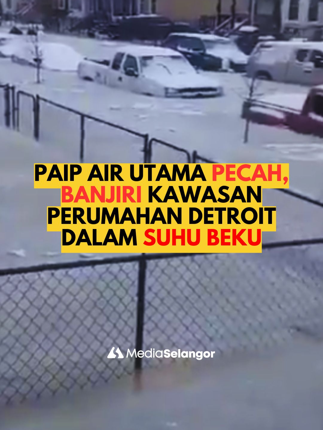 Paip air utama berukuran 54 inci pecah, menyebabkan banjir besar yang menenggelamkan jalan dan rumah di sebuah kawasan perumahan. Kejadian ini berlaku pada  suhu beku, menjadikan keadaan lebih teruk dengan air yang membeku. Sumber: Planet Detroit #MediaSelangor