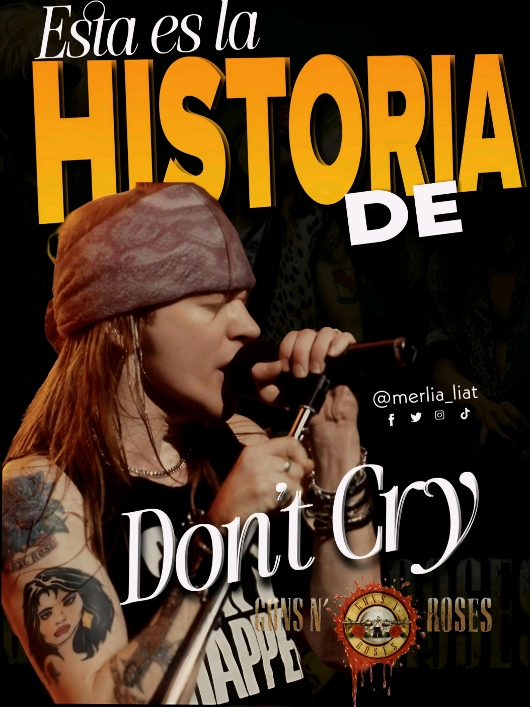 ¿Sabes quién lloró mucho por amor? 💔 🎵Don't Cry - Guns N' Roses  Voz: Agustinlocutor  #guns #dontcry #rock #historia #clasico #musica #rockers #merliacq 