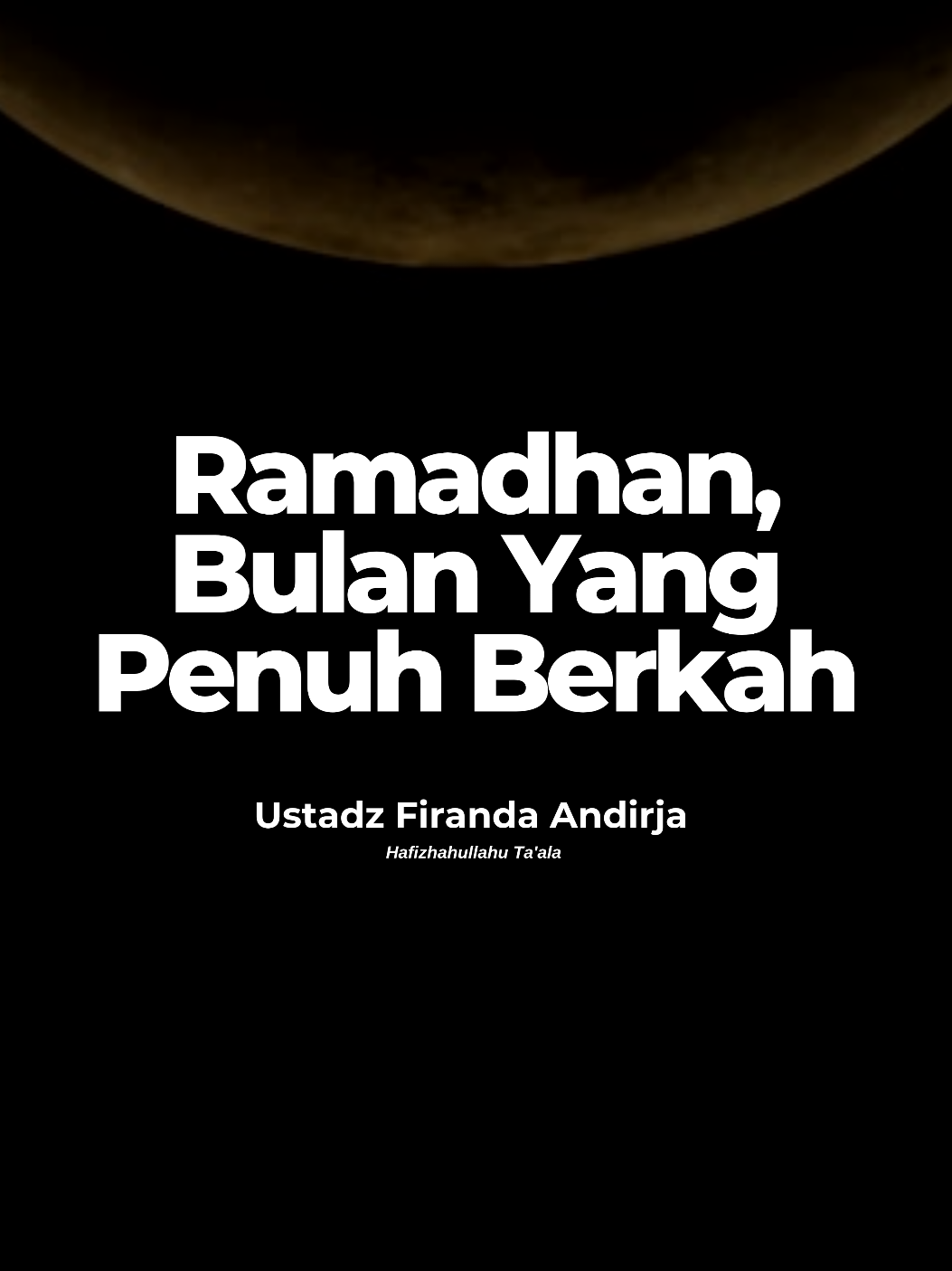 Ramadhan, Bulan Yang Penuh Berkah  🎙️ Ustadz Firanda Andirja Hafizhahullahu Ta'ala  . . . . . #istiqomah #istighfar #waktuluang #hijrah #taubat #islam #aqidah #tauhid #ceramah #ceramahagama #vidioceramah #selfreminder #pengingatdiri #kajianislam #kajiansunnah #kajianrutin #majelisilmu #kajiansalaf #posterdakwah #ceramahsingkat #dakwahislam #reelsdakwah #Alquran #dakwahsunnah #ramadhan #dakwahsalaf #viral #vidioviral #tentangnasehat #fyp #fypage #fyppppppppppppppppppppppp #fypp #fypシ゚ #fypdong #fyppp #fypシ゚viral🖤tiktok #fypgakni