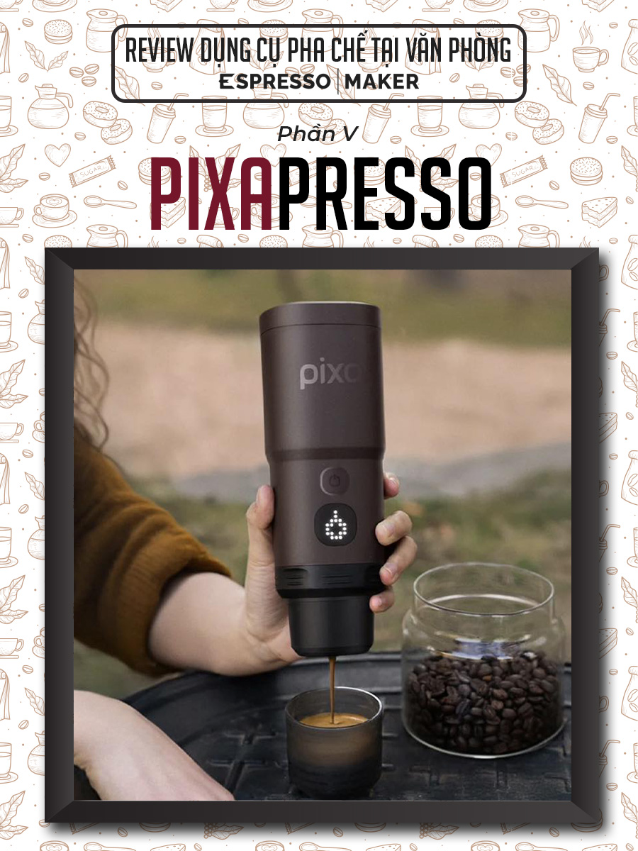 Trên tay Pixapresso, thiết bị pha espresso chạy pin mới nhất từ Wacaco với nhiều tuỳ biến thú vị và thiết kế thông minh! #espressomaker #wacaco #pixapresso