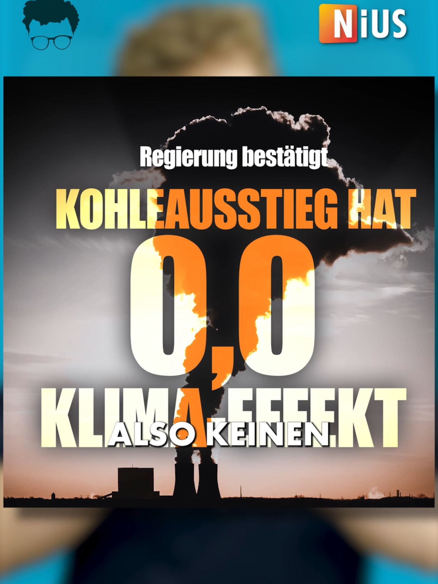 Die Regierung und Robert #Habeck geben zu: Das Kohle-Aus spart 0,0 CO2! #NIUS #realtalk #juliusböhm