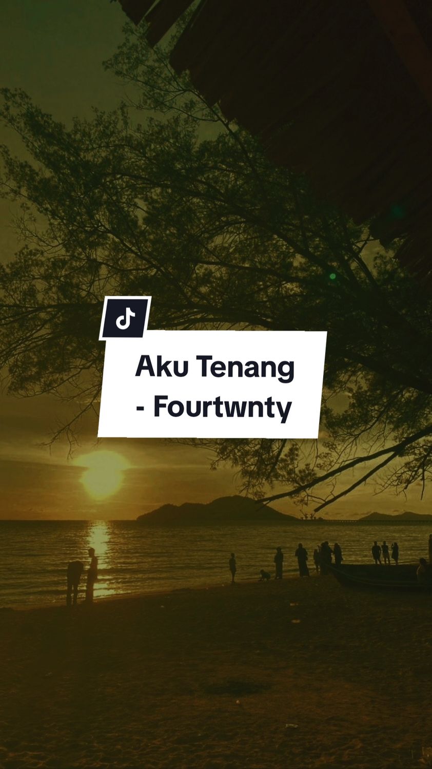 “Tenang.” 🥀🥺 #akutenang #fourtwnty #templatelirik #fypageシ #fyp #CapCut 