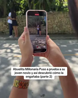Abuelita Millonaria Puso a prueba a su joven novio y así descubrió cómo la engañaba (parte 2)