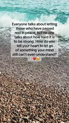 Everyone talks about letting those who have passed rest in peace, but no one talks about how hard it is to be strong. How do you tell your heart to let go of something your mind still can’t even understand? #grief #griefjourney #loss #grieftok #griefandloss #grieving #griefawareness #griefquotes #griefsucks #healing #griefsupport 