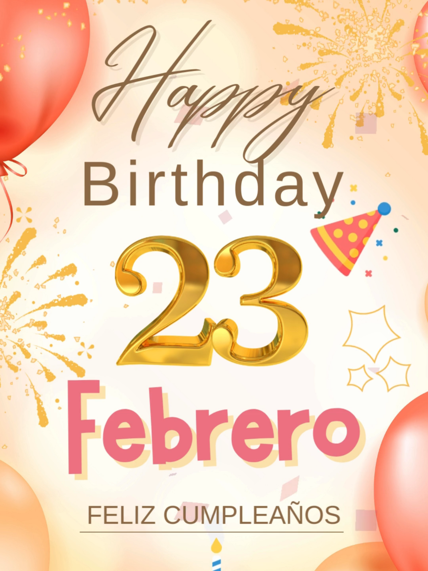 ¡Feliz Cumpleaños 23 de Febrero! En este día tan especial deseo que  disfrutes cada instante con mucha alegría. ¡Feliz cumpleaños!   #23defebrero #cumpleaños #febrero #HappyBirthday #saludos #viralreels  #videoviral #trendingreels #reels