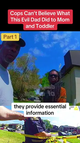 Cops Can’t Believe What This Evil Dad Did to Mom and Toddler pt1#cops #copsoftiktok #police #crime #arrested #bodycam #fyp #viral_video 