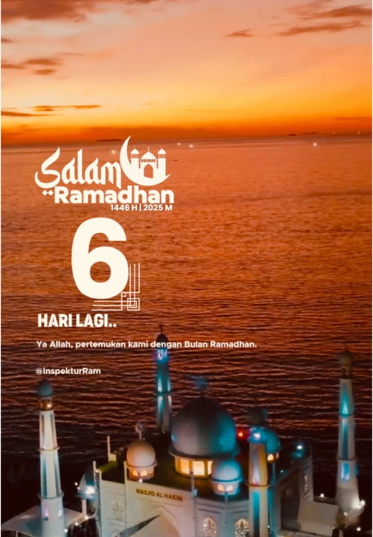 6 HARI LAGI MENUJU RAMADHAN 2025/1446 HIJRIAH. #ramadhan #ramadhantiba #vibesramadhan #ramadhan2025 #1446 #1446h #1446hijriah #2025 #fyp #fypシ 