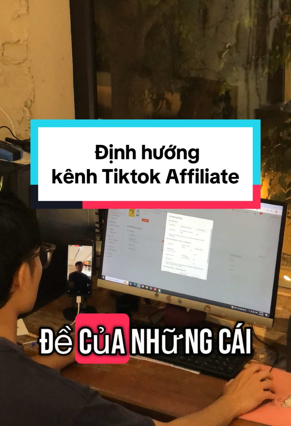 Ngày 2: Định hướng cho kênh #taplamaffiliate #dungphan #newbieaffiliate #duymuoi #trendingvideo 