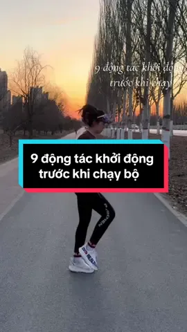 9 động tác khởi động trước khi chạy #run #Running #chaybo #marathon #giamcan #conangthethao #theducthethao #chay #dammechaybo 