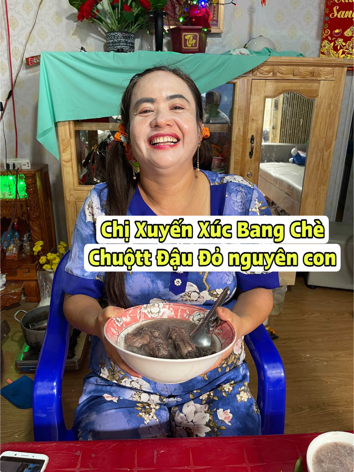 Trả lời @lệ Chị Xuyến xúc bang Chè Chuộtt Đậu Đỏ nguyên con ai xem cũng thèm. #xuyennai #xuhuong #hottrend #thinhhanh #tiktok 