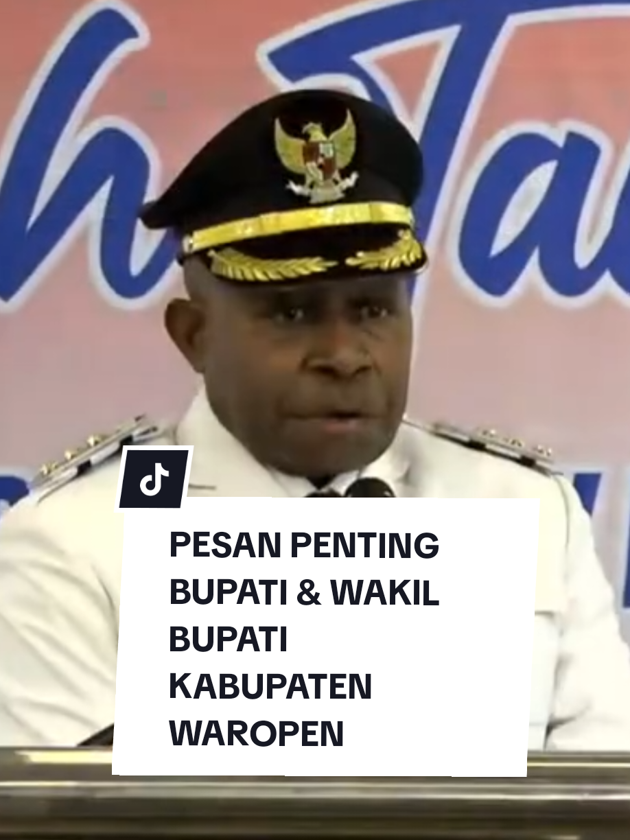 PESAN PENTING BUPATI WAROPEN #tiktok #papua #FiturSuaraTikTok #jayapura 