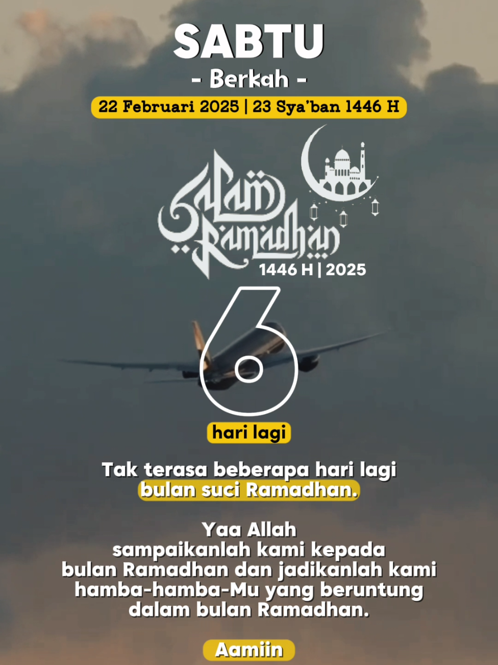 Sabtu, 22 Februari 2025 | 23 Sya'ban 1446 H  6 hari menuju Ramadhan  #quotesaesthetic #katakata #ramadhan2025 #vibesramadhan #reminderislamic 