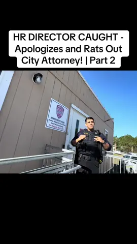 HR DIRECTOR CAUGHT - Apologizes and Rats Out City Attorney! | Part 2