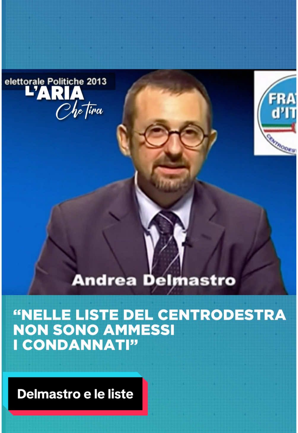 “Nelle liste del centrodestra non sono ammessi i condannati“ In diretta a L’Aria Che Tira viene rispolverato uno vecchio spot di Fratelli d’Italia in cui Delmastro specificava alcune inammissibilità nelle liste del centrodestra #La7 #Attualità #DavidParenzo #FdI #DelMastro 