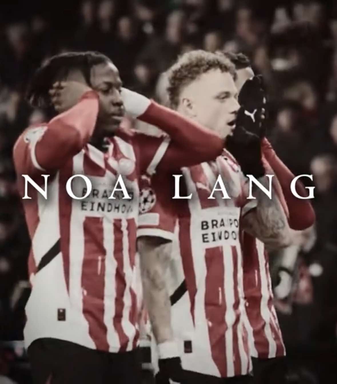 Hated by many, feared by all. - Noa Lang #fyp #footballedit #fürdich #fy #psv #noalang #lang #omerta47 | No copyright intended. All rights belong to their respective owners.