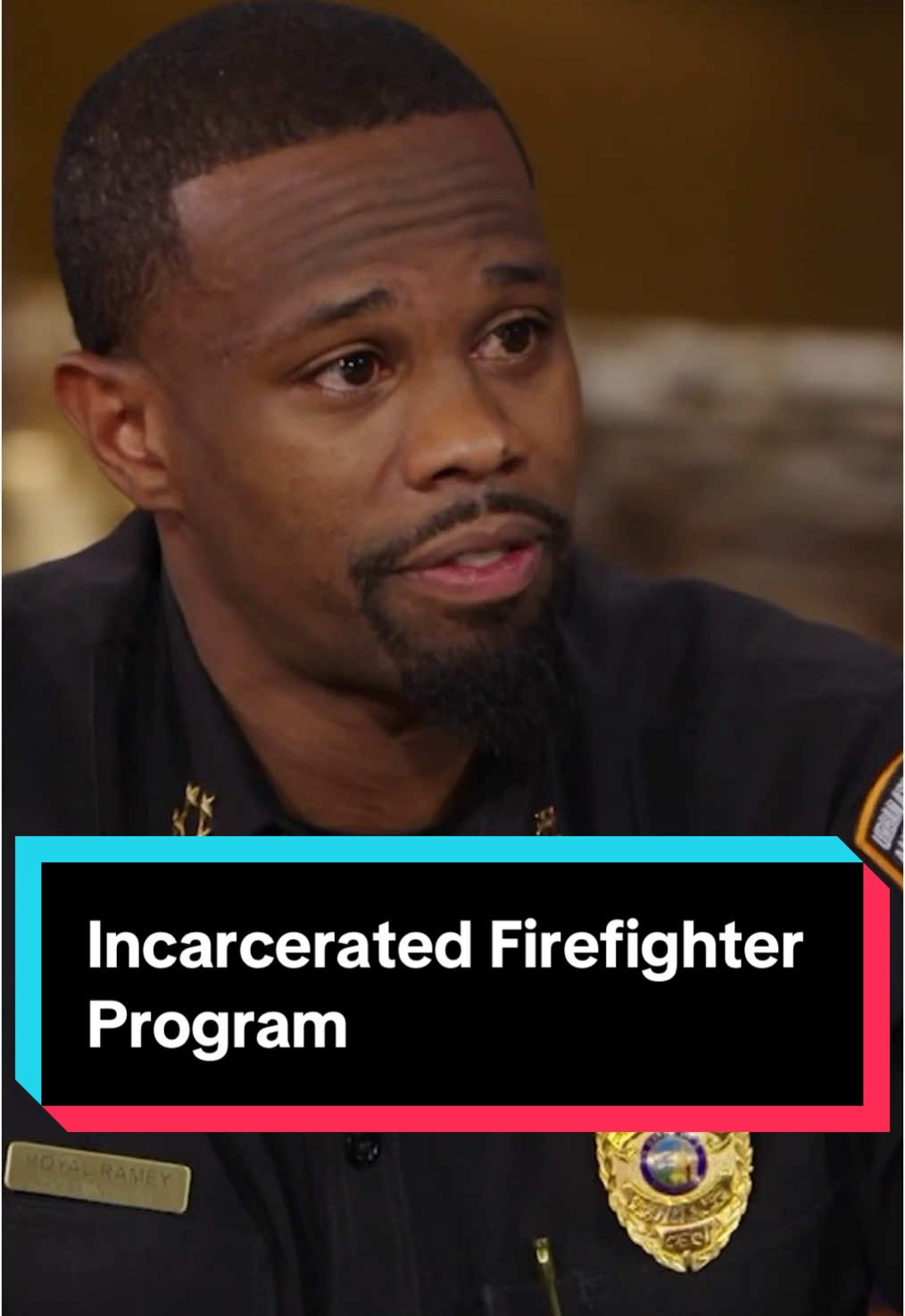 Chief Royal Ramey on the incarcerated firefighter program that changed his life #DailyShow #incarcerated #firefighter 