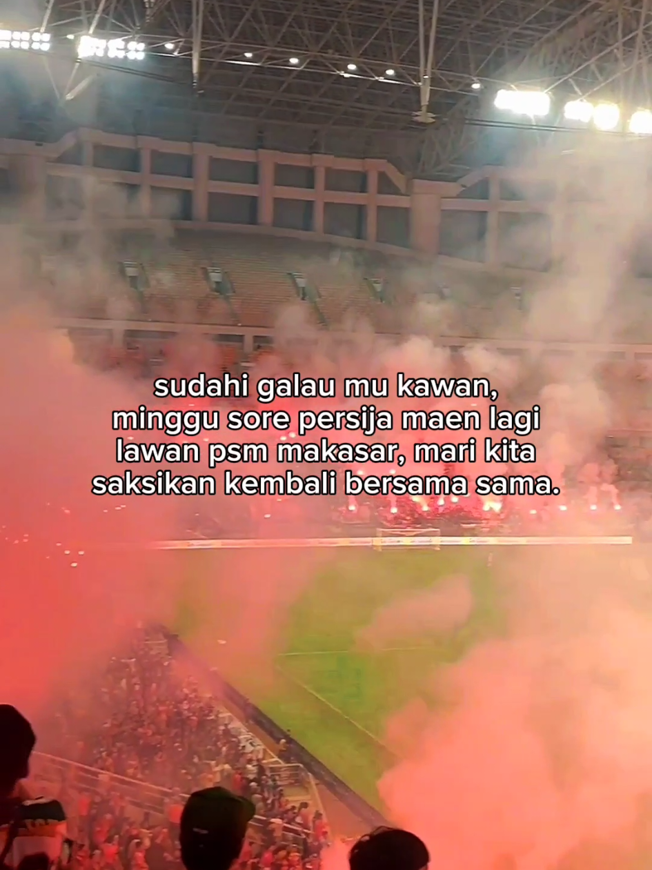 optimis 3 point can🐯 jangan biarkan puncak klasemen ten4ng🔥 #persijavspsm#psmvspersija#persijaday#persija#persijajakarta#psmmakassar#fyp#jakmania#jakmaniacariu#jis#jakartainternationalstadium 