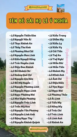 Gợi ý đặt tên cho bé gái họ Lê năm 2025❤️ Bố mẹ tham khảo nhé💕 #dattenchocon #thainhi #mebau #mangthai #phuongthaomenini #mevabe #tenchobegai #mebimsua #embe #mebim 