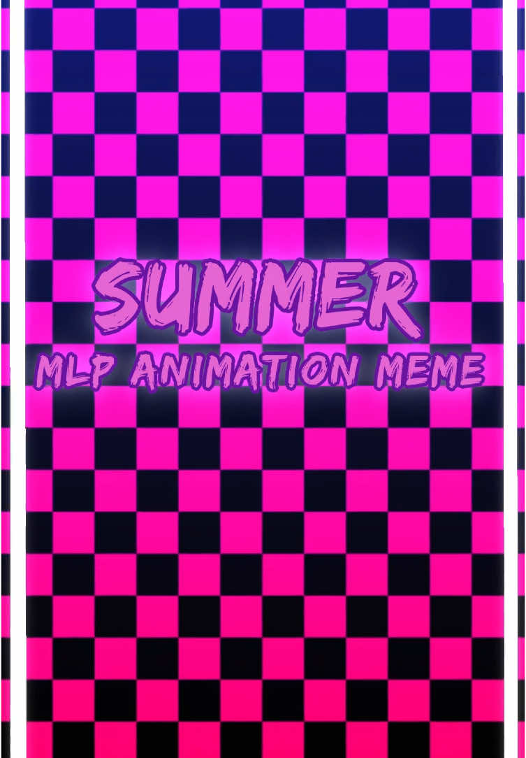 Summer (MLP Animation Meme) ☀️ 🌈 🦄  #mlp #mylittlepony #mylittleponyfriendshipismagic #meme #animation #animationmeme #mlpanimationmeme #Summer #pinkpantheress 