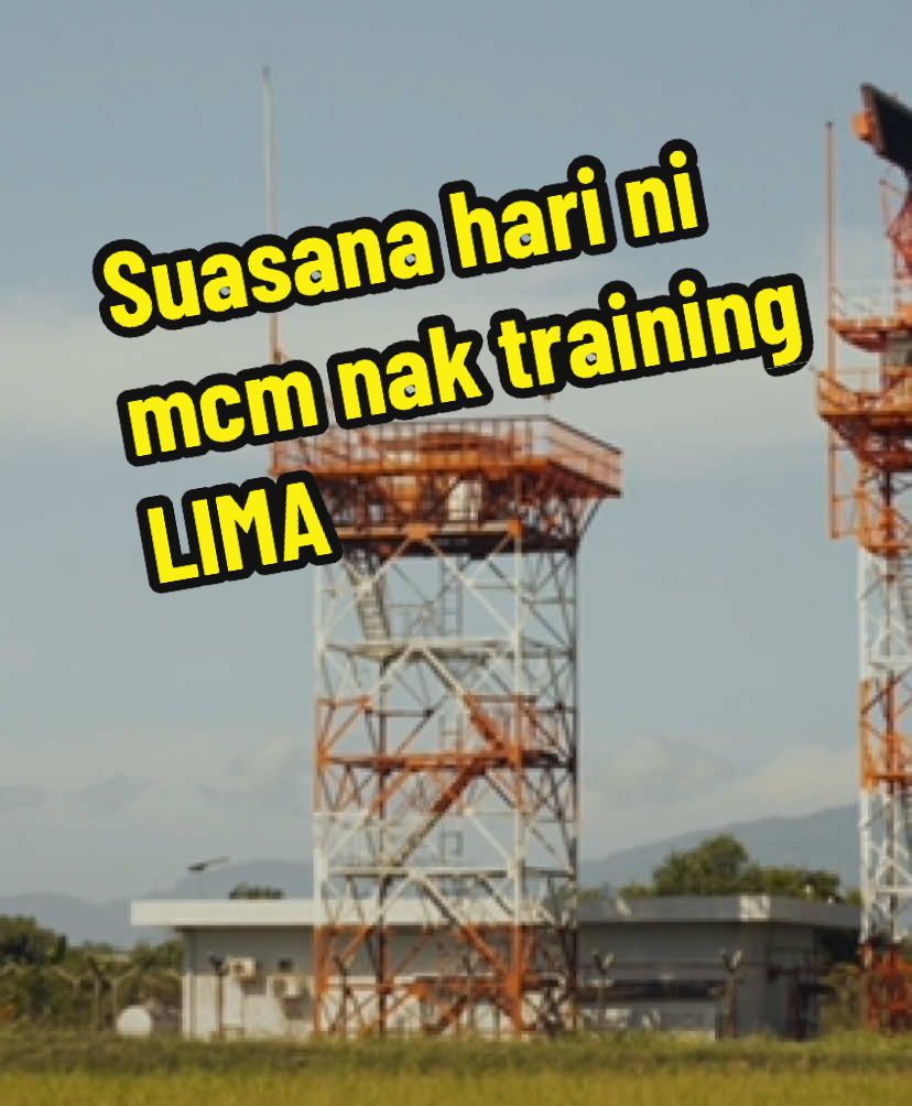 Suasana hari ni mcm nak training LIMA 