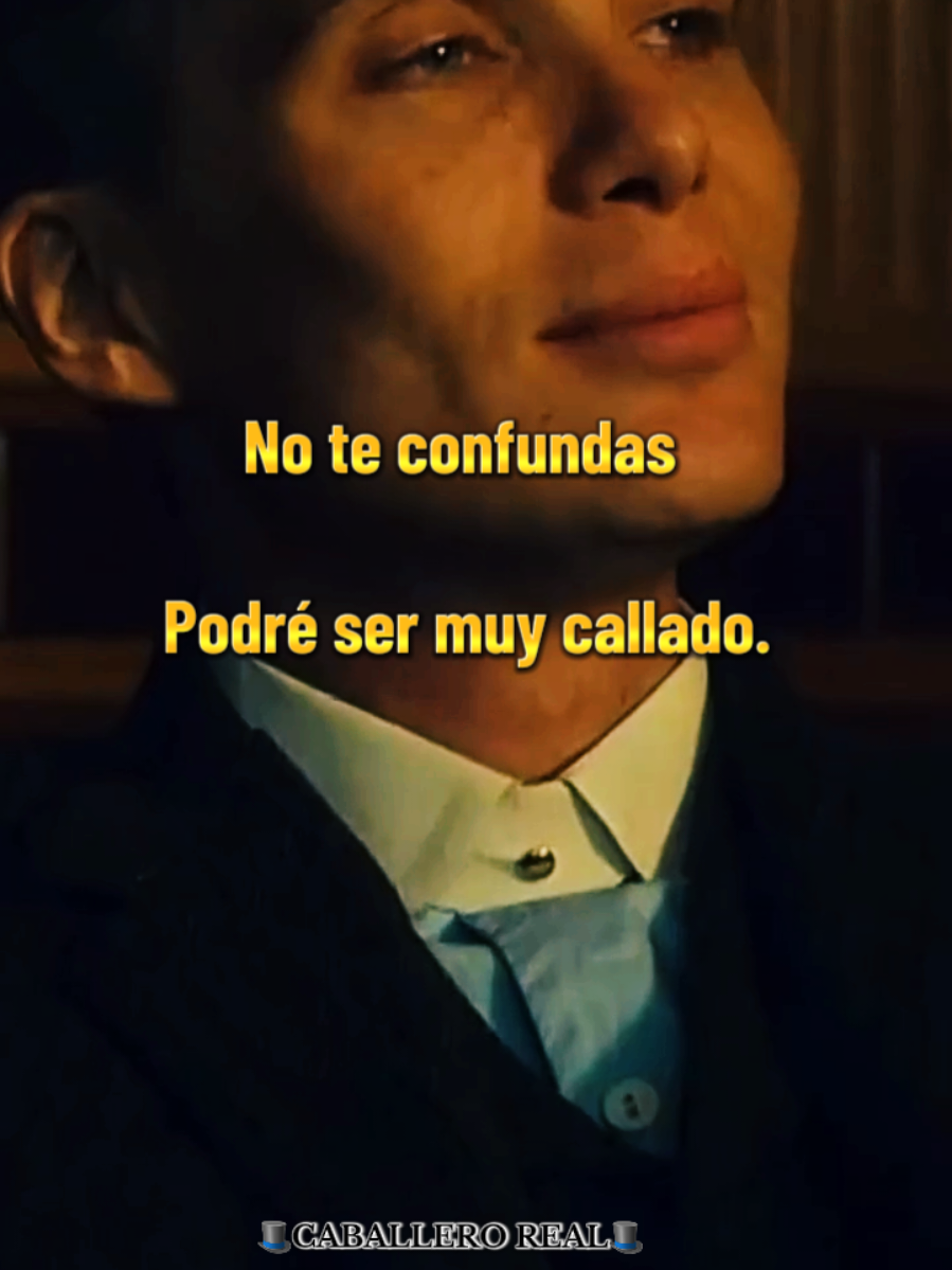 No te confundas conmigo ..#frasesmotivadoras .#tomasshelby #reflexion #tomasshelby #parati #peakyblindersedits ..