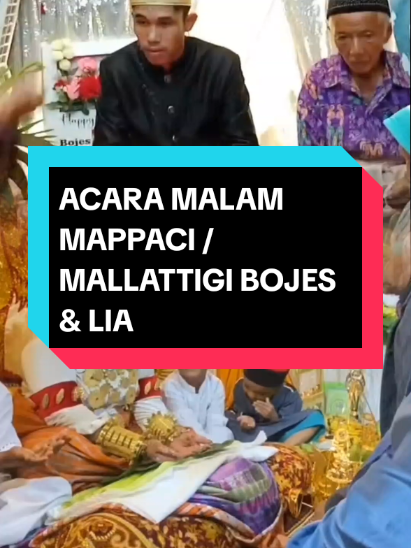 Malam Mappacci / Mallatigi dalam adat Mandar ... sound by @fajarhijaz_  #sulawesibarat #bojes #videoviral #trendingvideo #trending #viral #foryoupage #bestvideo #fypindonesia #fyp 