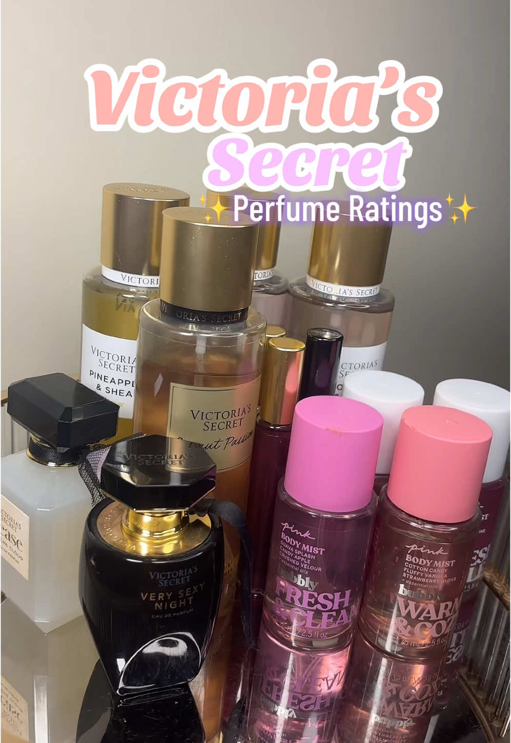 @Victoria’s Secret fragrance ratings! 💕#perfumerating #perfumereview #fragrance #victoriasecret #fragrancecollection #perfumecollection #perfumeaddict #perfumetiktok #beautycommunity #ratings 