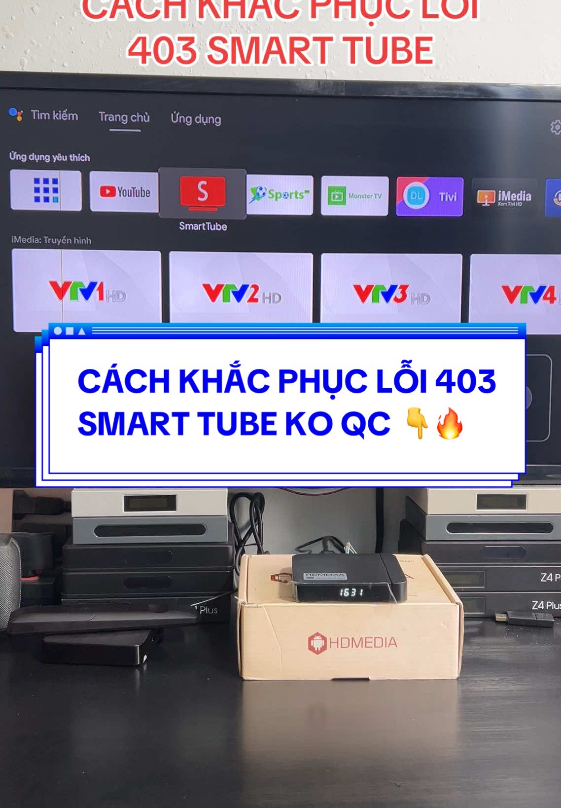 Cách khắc phục lỗi 403 Smart Tube không QC mới nhất #tvbox #androidtvbox #hdmediabox #tvbox4k 