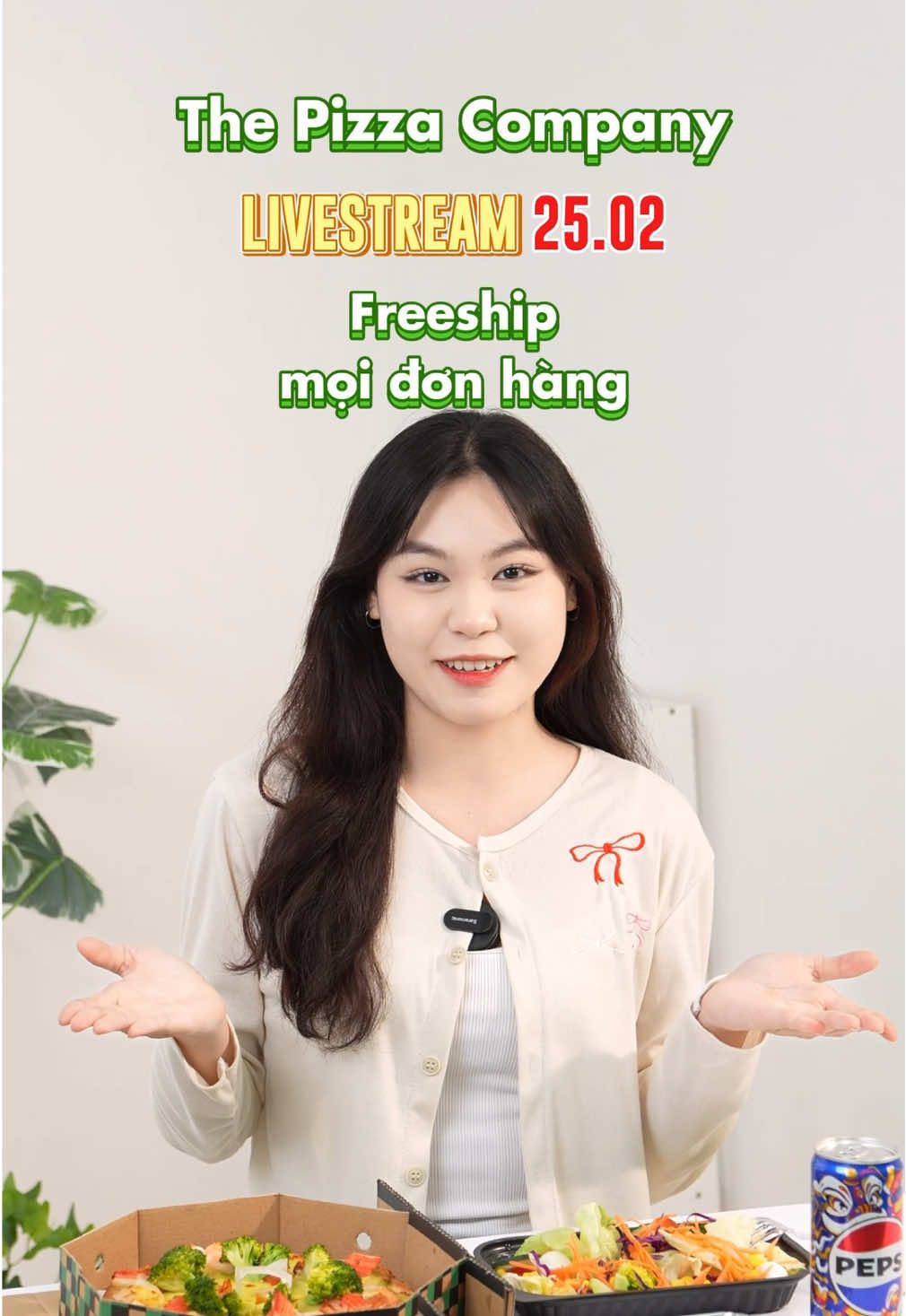 Mình Ăn Gì Cũng Được 😌 Thoai thì vào đây!!! 🎊 Săn Ưu Đãi Khủng Tiệc Tùng Cực Chất 🎉 👉 tại Livestream 25/02 😍  #thepizzacompany #tiktok #livestream #salecuoithang