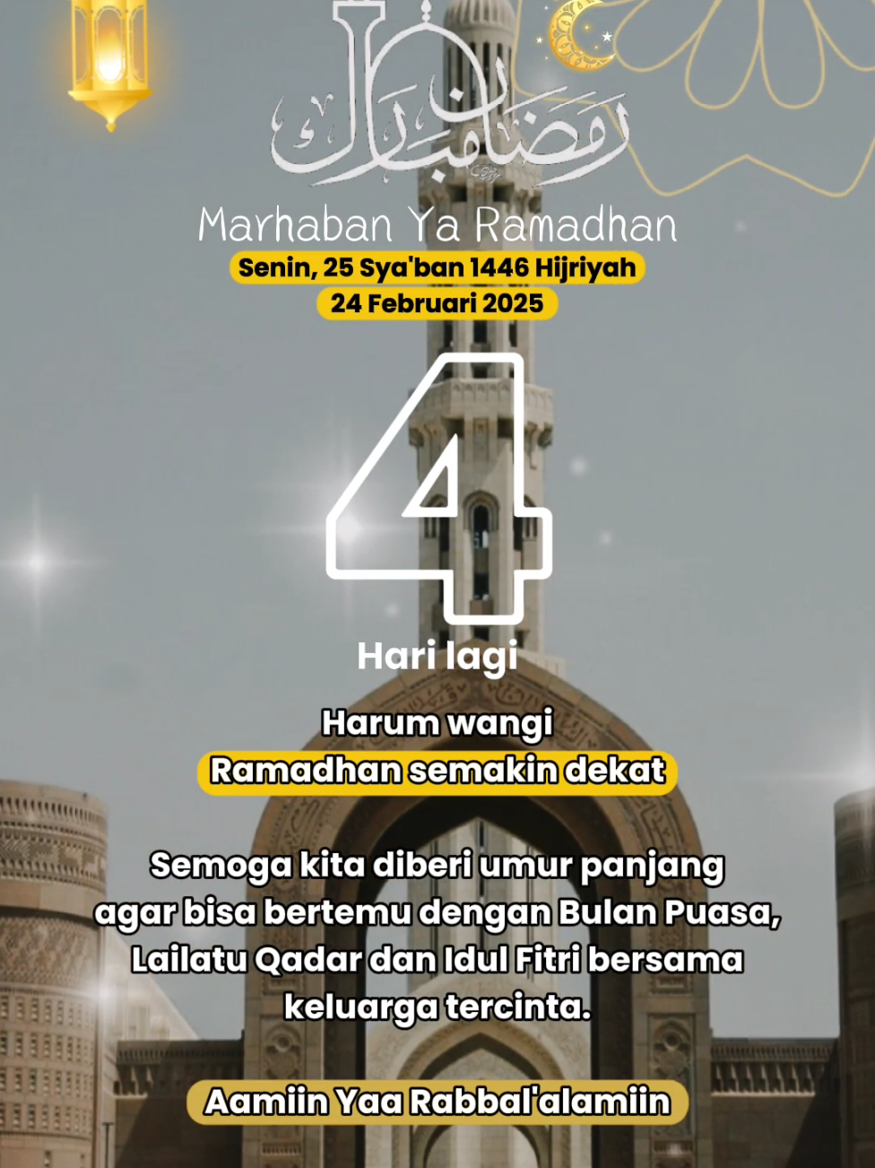 Senin, 25 Sya'ban 1446 Hijriyah - 24 Februari 2025 4 hari menuju Ramadhan  #quotesaesthetic #katakata #ramadhan2025 #vibesramadhan #reminderislamic 