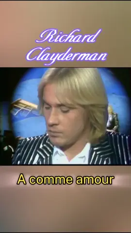 #Richard_Clayderman #A_comme_amour 