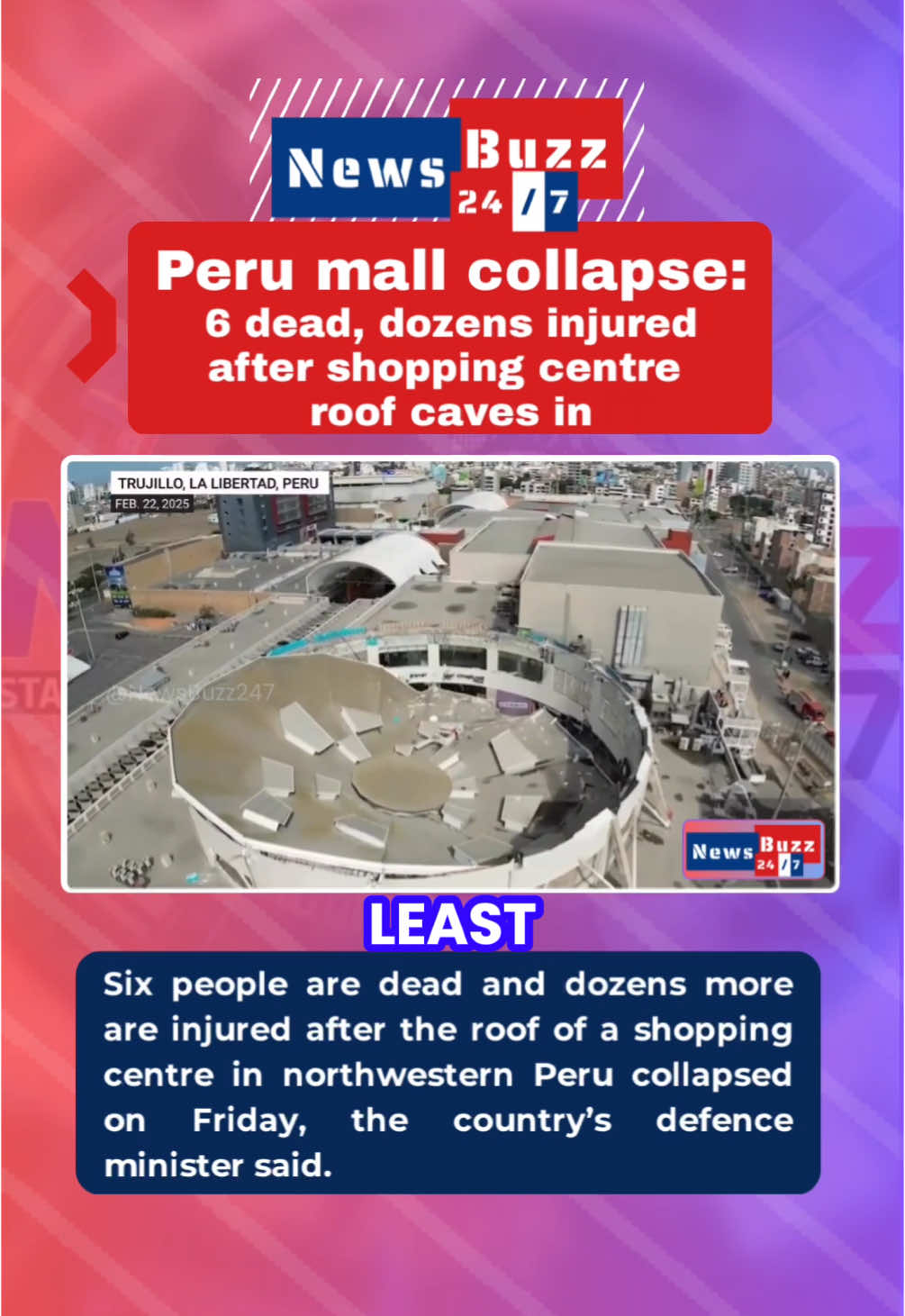 Six people are dead and dozens more are injured after the roof of a shopping centre in northwestern Peru collapsed on Friday, the country’s defence minister said. Defence Minister Walter Astudillo said five victims were found at the scene, while a sixth died in hospital. Seventy-eight people were injured when the dome collapsed, and 48 people are still in hospital. Authorities believe rain and humidity weakened the structure. Specialized rescue teams joined the efforts on Saturday as families waited to hear for news of their loved ones.  #Peru #ShoppingCentreCollapse #Tragedy #BreakingNews #RescueEfforts #Disaster #RoofCollapse #PrayForPeru #EmergencyResponse #StructuralFailure #RainDamage #StaySafe #NewsUpdate #fy #fyf #fup #perutiktok #tiktoknews #follow 