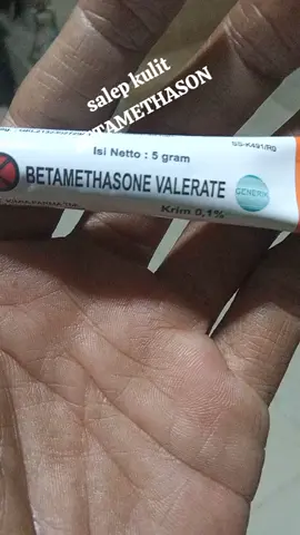 SALEP KULIT BUAT EKSIM BETAMETHASONE #betamethasone #tiktok  #LIVE  #LIVEhighlights  #cuantanpabatas 