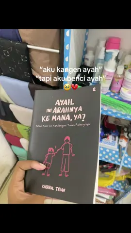 🥹🥹#fyppppppppppppppppppppppp #ayah #ayahiniarahnyakemanaya #brokenhome #ayahdimana 