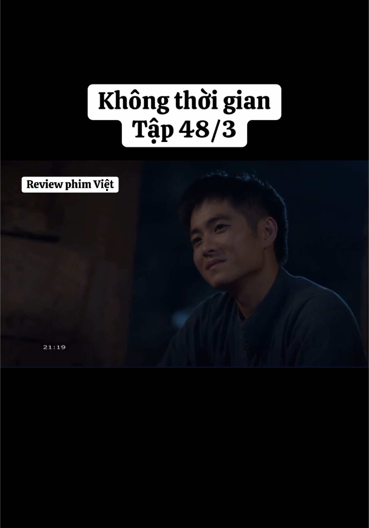 Không thời gian- Tập 48/3 #xuhuong #khongthoigian #ReviewphimViet #phimhaymoingay 