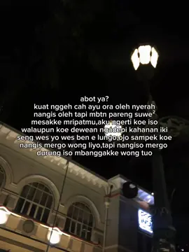 kuat nggeh cah ayu#fypviralシ #sadvibes🥀 #mbbsn_offcl #4upageシ 