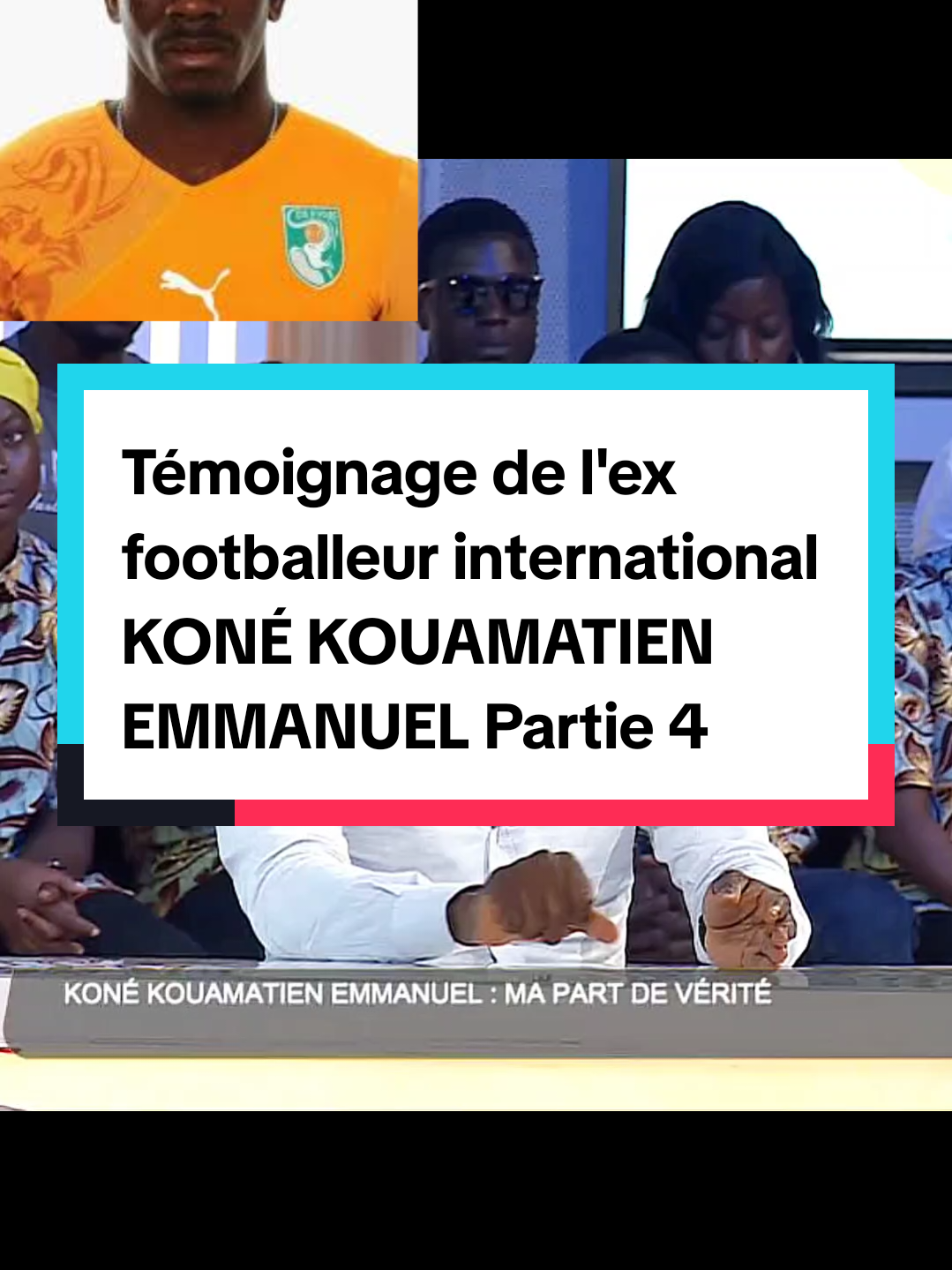 Témoignage de l'ex footballeur international KONÉ KOUAMATIEN EMMANUEL Partie 4#cotedivoire🇨🇮 #ivoirien🇨🇮 #225 #225🇨🇮🇨🇮🇨🇮 #ivoire_humour🇨🇮🇨🇮 #ivoirienne #cotedivoire #abidjan_tiktok #ivoirien🇨🇮 #fyp #tiktokfrance🇨🇵 #afriquetiktok🇨🇲🇨🇮🇨🇩🇲🇱🇹🇬🇬🇦🇸🇳 #tiktokgabon🇬🇦tiktok 