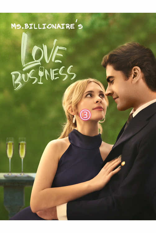 Short Drama: Ms. Billionaire’s Love Business—EP3 #reels #fyp #drama #cdrama #trending 