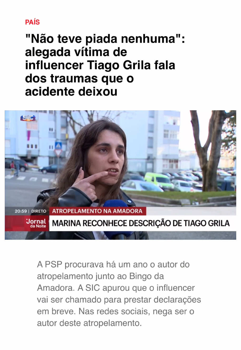 Alegada vítima de Tiago Grila fala em detalhe à sic sobre o acidente. • #tiagogrila #tiktokportugal #noticiastiktok #portugal🇵🇹 #noticias 