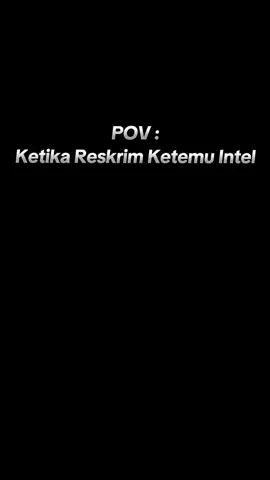 #reskrim#intel #polisi #fyp 