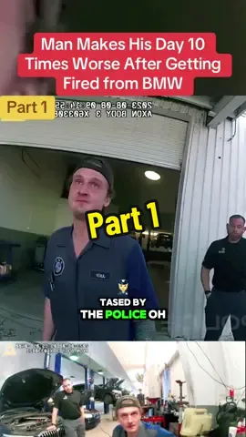 Part 1: Man Makes His Day 10 Times Worse After Getting Fired from BMW #cops #copsoftiktok #crime #police #bodycam #fyp #viral_video 