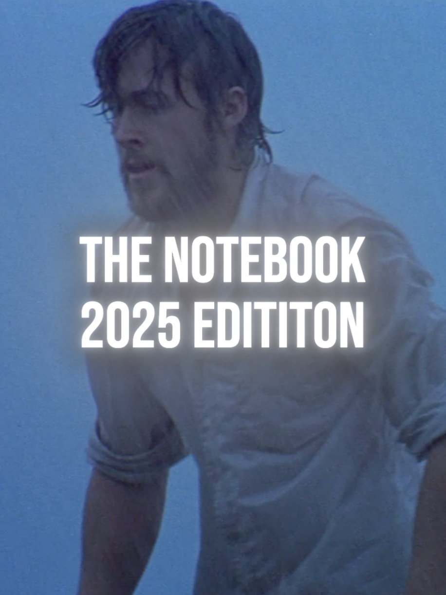 if The Notebook was made in 2025 #thenotebook #thenotebookmovie #snapchat #fyp #relatable