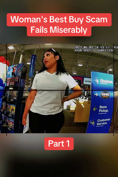 Woman's Best Buy Scam Fails Miserably Part 1  #cops #copsoftiktok #police #policeofficer #bodycam #crime #truecrime #truestory #foryou #fyp