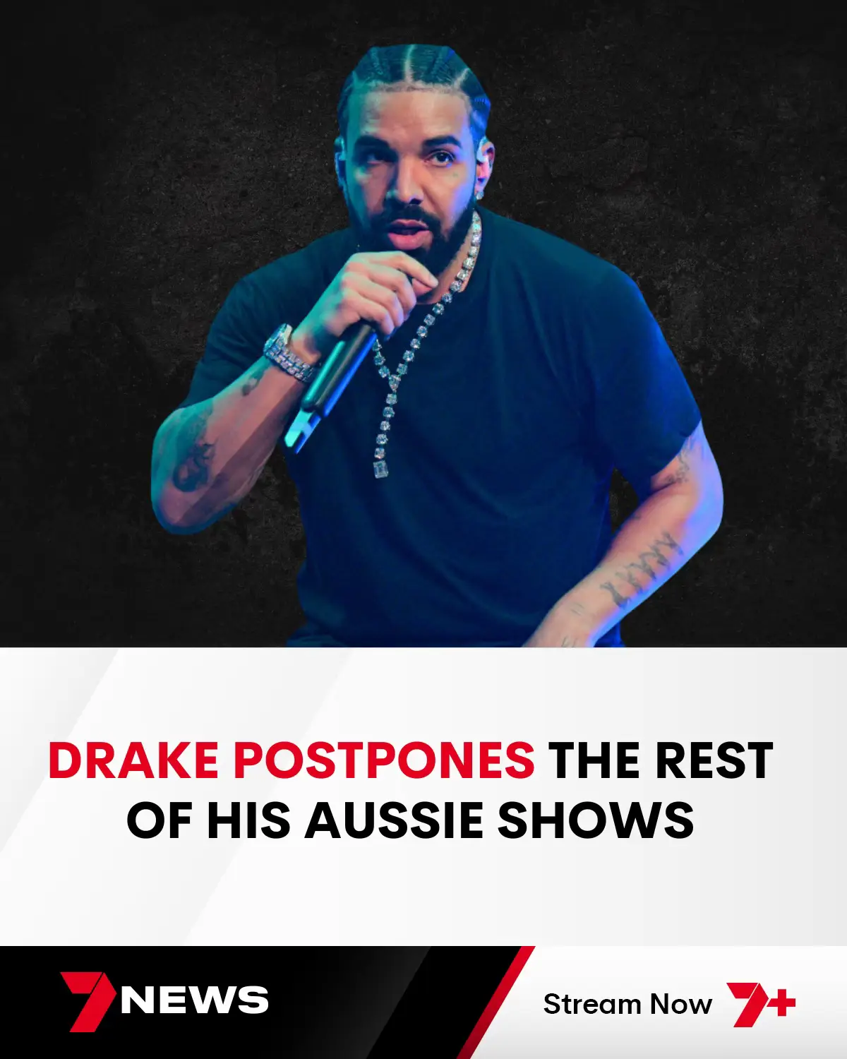 Canadian musician Drake has postponed the rest of his Australian and New Zealand tour due to a 