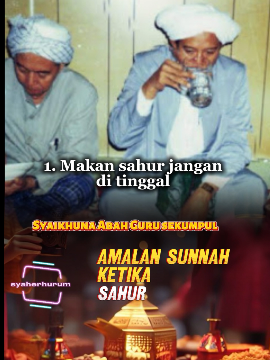 #CapCut  MasyaAllah|Amalan Sunnah ketika sahur#abahgurusekumpul 