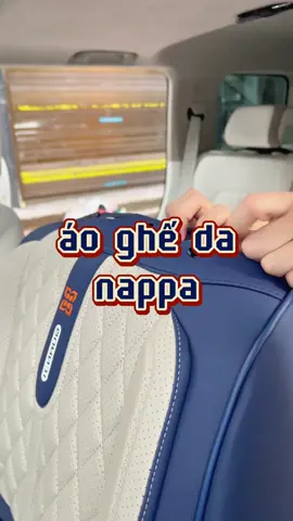 Bộ áo ghế da nappa. Dùng cho xe 5 -7 chỗ #xuhuong #aogheoto #viral 
